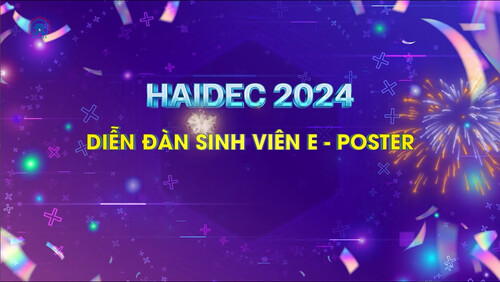 HAIDEC 2024: DIỄN ĐÀN SINH VIÊN E POSTER - HOẠT ĐỘNG KHOA HỌC SÁNG TẠO THÚ VỊ