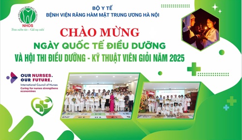 BỆNH VIỆN RĂNG HÀM MẶT TRUNG ƯƠNG HÀ NỘI CHÚC MỪNG 60 NĂM NGÀY QUỐC TẾ ĐIỀU DƯỠNG (12/5/1965 - 12/5/2025